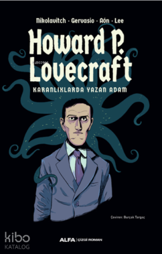 Howard P. Lovecraft;Karanlıklarda Yazan Adam