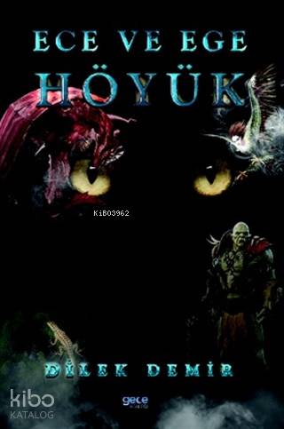 Höyük - Ece ve Ege