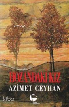 Hozandaki Kız