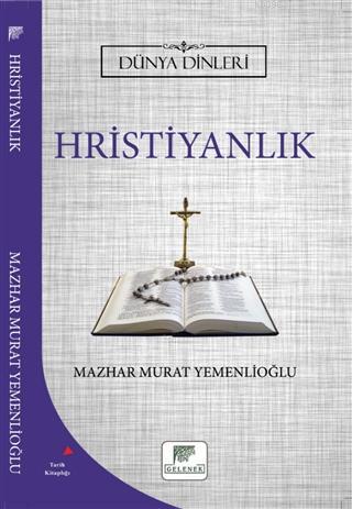 Hristiyanlık - Dünya Dinleri - Kitapiks.com