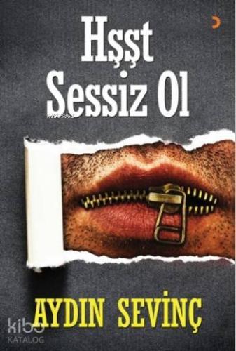 Hşşt Sessiz Ol - Kitapiks.com