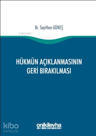 Hükmün Açıklanmasının Geri Bırakılması