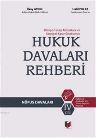 Hukuk Davaları Rehberi - Taşınmaz Hukukuna İlişkin Davalar 1. Cilt