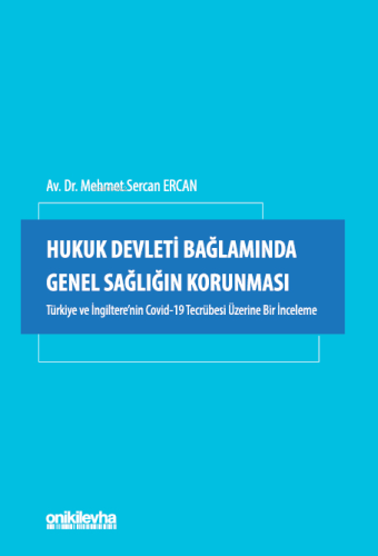 Hukuk Devleti Bağlamında Genel Sağlığın Korunması - Kitapiks.com