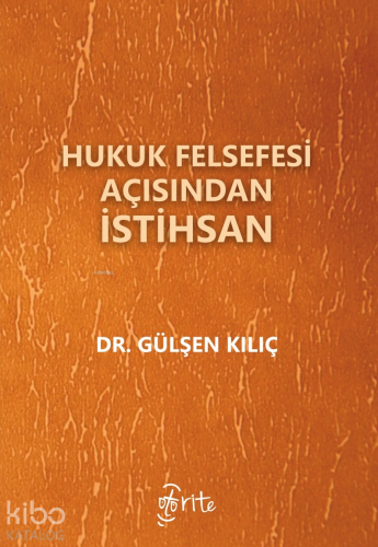 Hukuk Felsefesi Açısından İstihsan