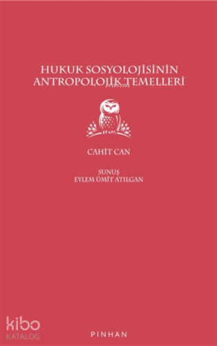 Hukuk Sosyolojisinin Antropolojik Temelleri