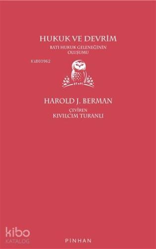 Hukuk ve Devrim; Batı Hukuk Geleneğinin Oluşumu