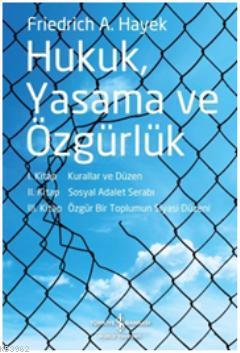 Hukuk Yasama ve Özgürlük - Kitapiks.com