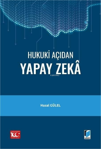 Hukuki Açıdan Yapay Zeka - Kitapiks.com