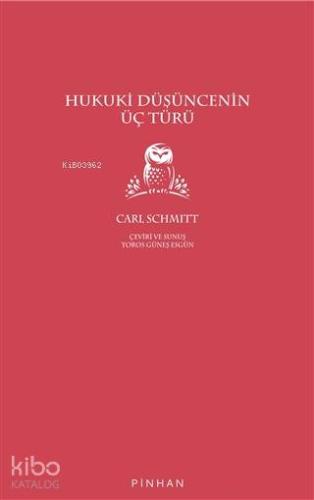 Hukuki Düşüncenin Üç Türü