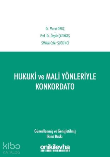 Hukuki ve Mali Yönleriyle Konkordato