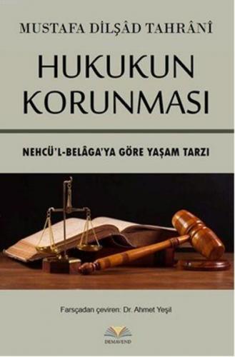 Hukukun Korunması Nehcü'l-Belaga'ya Göre Yaşam Tarzı