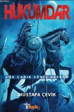 Hükümdar; Gök Çadır Güneş Bayrak
