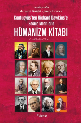 Hümanizm Kitabı;Konfüçyüs’ten Richard Dawkins’e Seçme Metinlerle