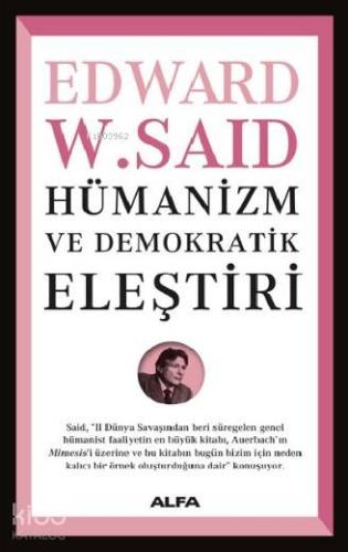 Hümanizm ve Demokratik Eleştiri - Kitapiks.com