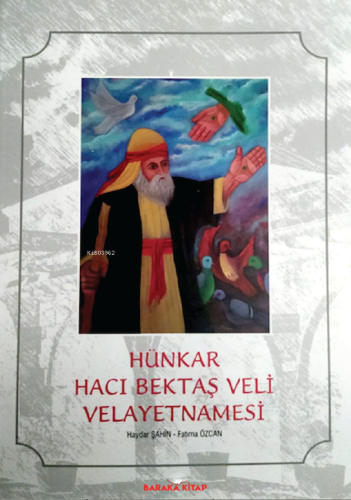Hünkar Hacı Bektaş Veli Velayetnamesi