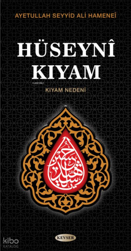 Hüseynî Kıyam;Kıyam Nedeni