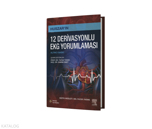 Huszar'ın 12 Derivasyonlu Ekg Yorumlaması