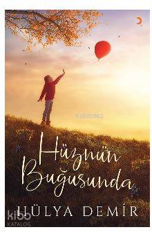 Hüznün Buğusunda