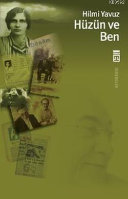 Hüzün ve Ben - Kitapiks.com
