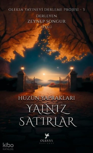 Hüzün Yaprakları Yalnız Satırlar
