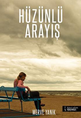 Hüzünlü Arayış - Kitapiks.com