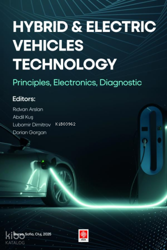 Hybrid & Electric Vehicles Technology ;Principles, Electronics, Diagnostic