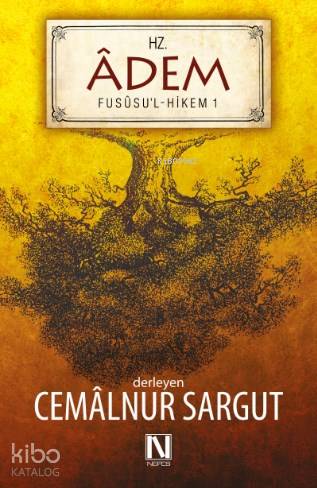 Hz. Adem; Fususu'l-Hikem Çalışmaları 1