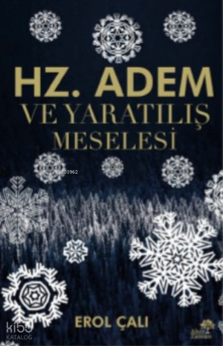 Hz. Adem ve Yaratılış Meselesi