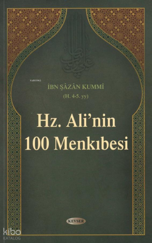 Hz. Ali'nin 100 Menkıbesi