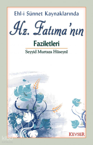 Hz. Fatıma'nın Faziletleri