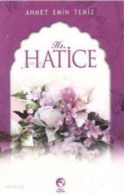 Hz. Hatice - Kitapiks.com