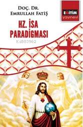 Hz.İsa Paradigması - Kitapiks.com