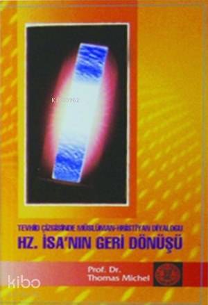 Hz. İsa'nın Geri Dönüşü