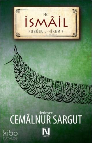 Hz. İsmail; Fususu'l-Hikem 7