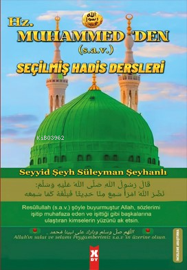 Hz. Muhammed’den (s.a.v) Seçilmiş Hadis Dersleri