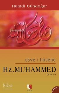Hz. Muhammed (s.a.v.); En Güzel Örnek