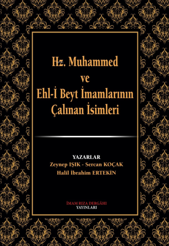 Hz.Muhammed ve Ehl-i Beyt İmamlarının Çalınan İsimleri