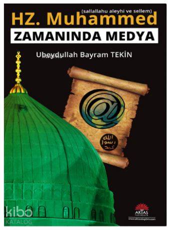 Hz Muhammed Zamanında Medya