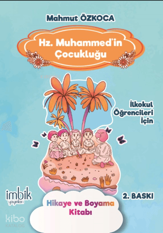 Hz. Muhammed'in Çocukluğu