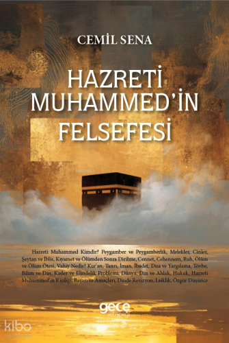 Hz. Muhammed'in Felsefesi