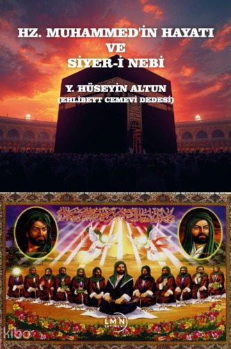 Hz. Muhammed'in Hayatı ve Siyer-i Nebi
