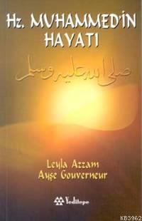 Hz. Muhammed'in Hayatı - Kitapiks.com