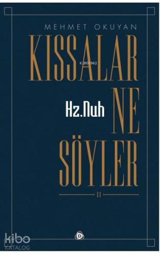 Hz.Nuh Kıssalar Ne Söyler 2
