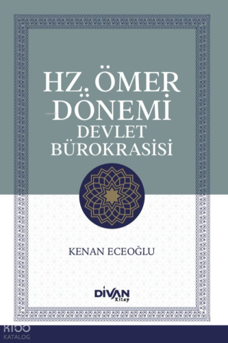 Hz. Ömer Dönemı̇ Devlet Bürokrası̇sı̇