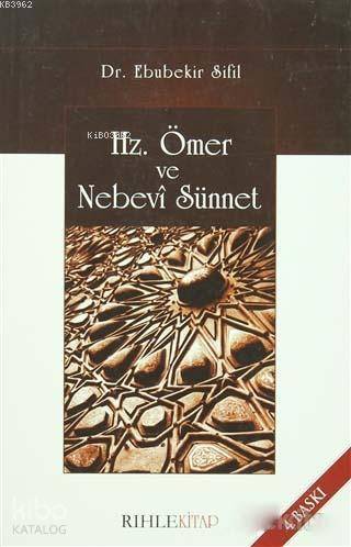 Hz. Ömer ve Nebevi Sünnet