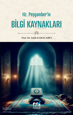Hz. Peygamber’in Bilgi Kaynakları