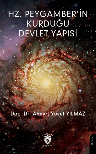 Hz. Peygamber’in Kurduğu Devlet Yapısı - Kitapiks.com