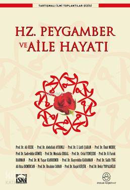 Hz. Peygamber ve Aile Hayatı