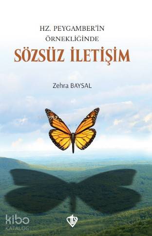 Hz. Peygamber'in Örnekliğinde Sözsüz İletişim